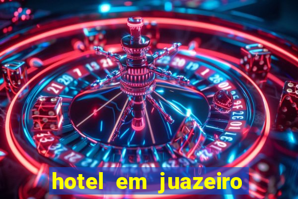 hotel em juazeiro da bahia